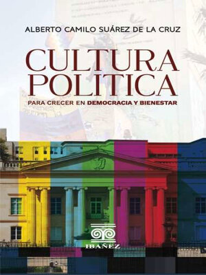 cover image of Cultura política para crecer en democracia y bienestar